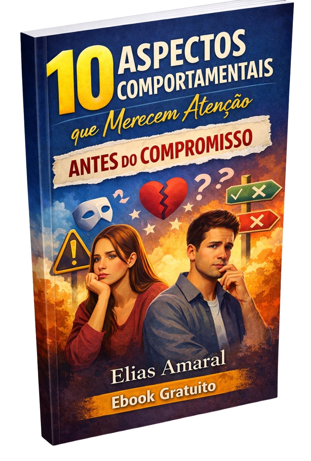 10 Aspectos Comportamentais que Merecem Atenção Antes do Compromisso