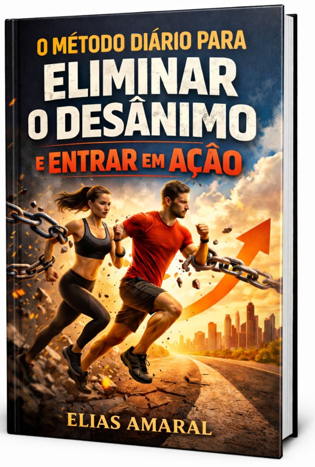 O Método Diário Para Eliminar o Desânimo e Entrar em Ação